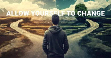 Allow yourself to change